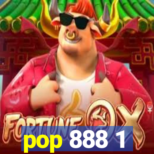 pop 888 1